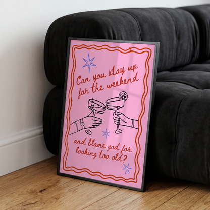 Can You Stay Up For The Weekend Print — Calvin Harris