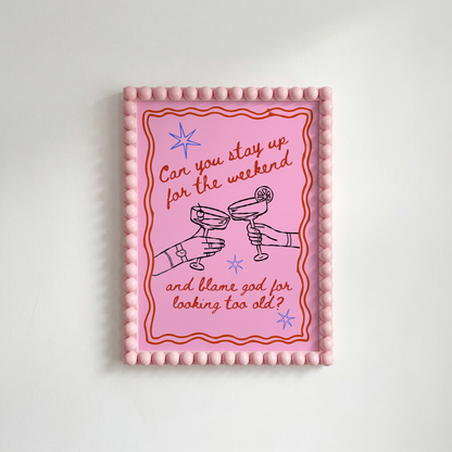Can You Stay Up For The Weekend Print — Calvin Harris