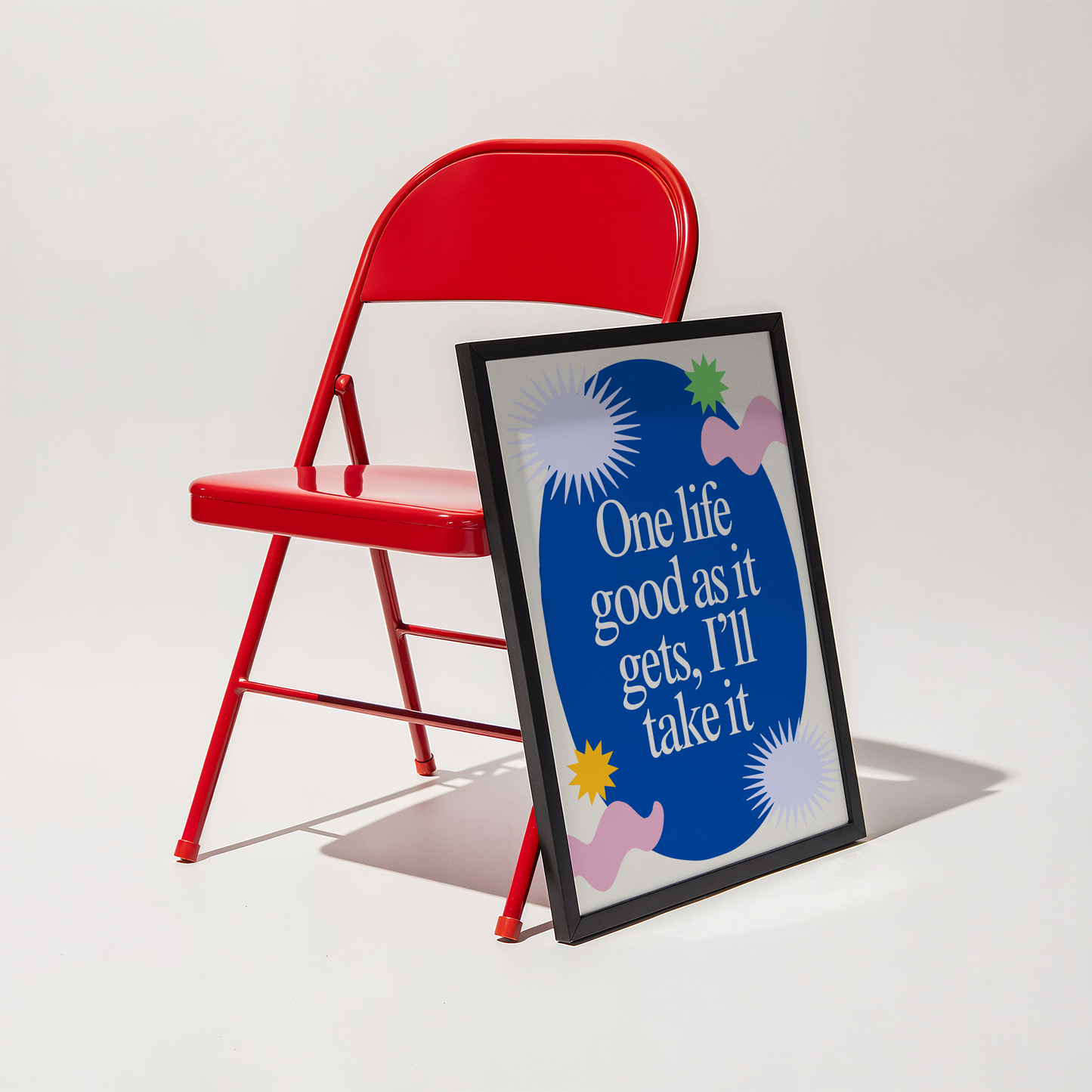 One Life Good as it Gets Print — Confidence Man