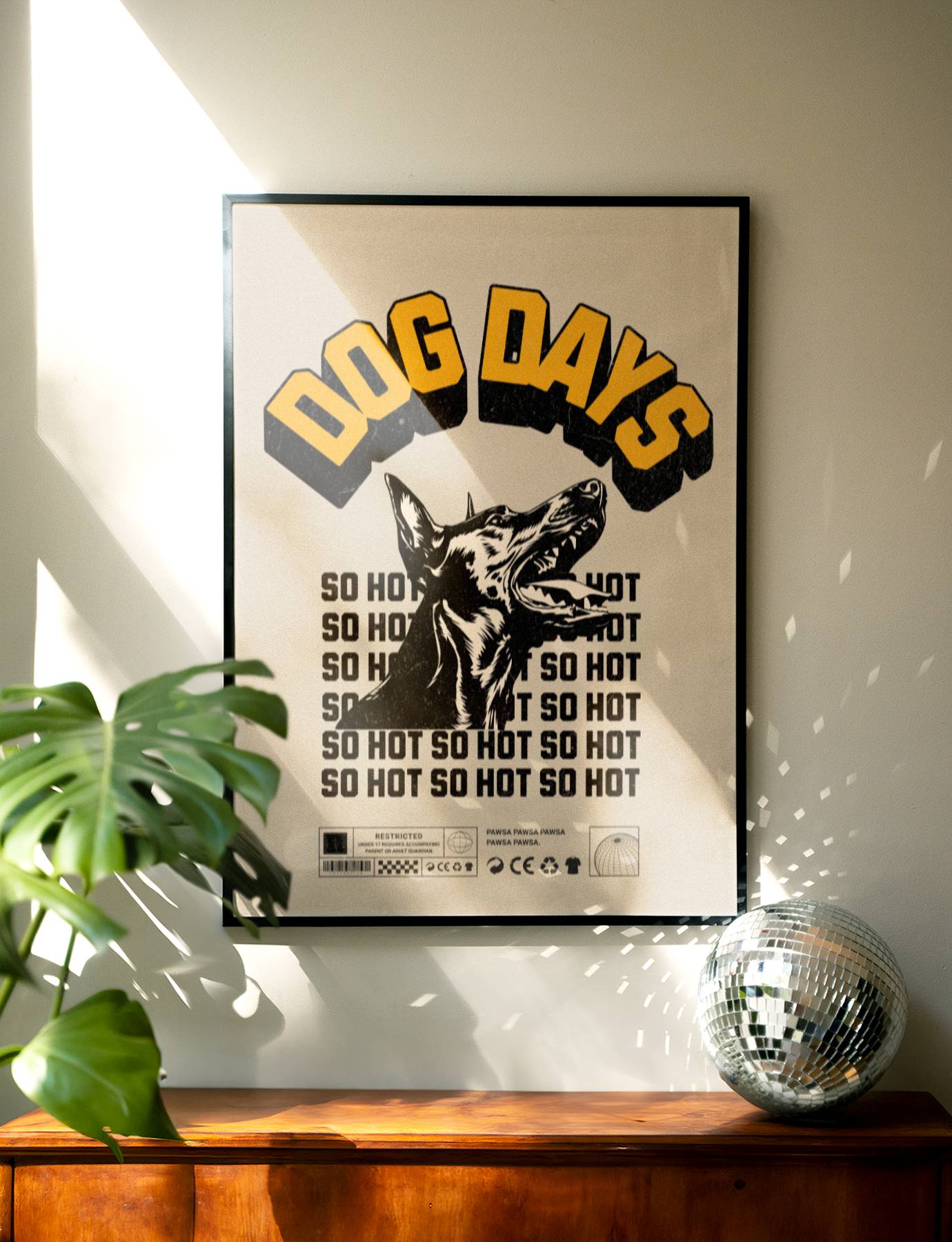Dog Days - So Hot Pawsa Inspired Print