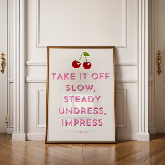 Take It Off Print (White & Pink) ❤️‍🔥 Inspired by Fisher