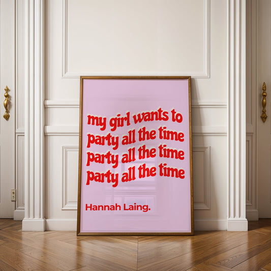 Party All The Time Print (Pink & Red) ❤️‍🔥 Inspired by Hannah Laing Remix