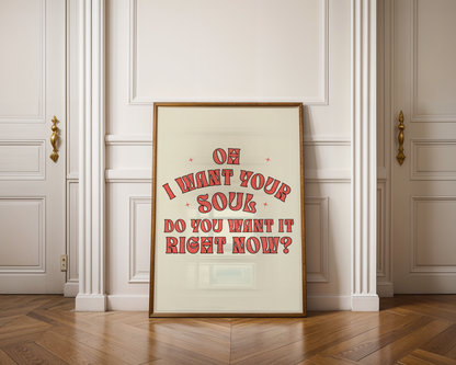 Oh I Want Your Soul Print — Armand Van Helden