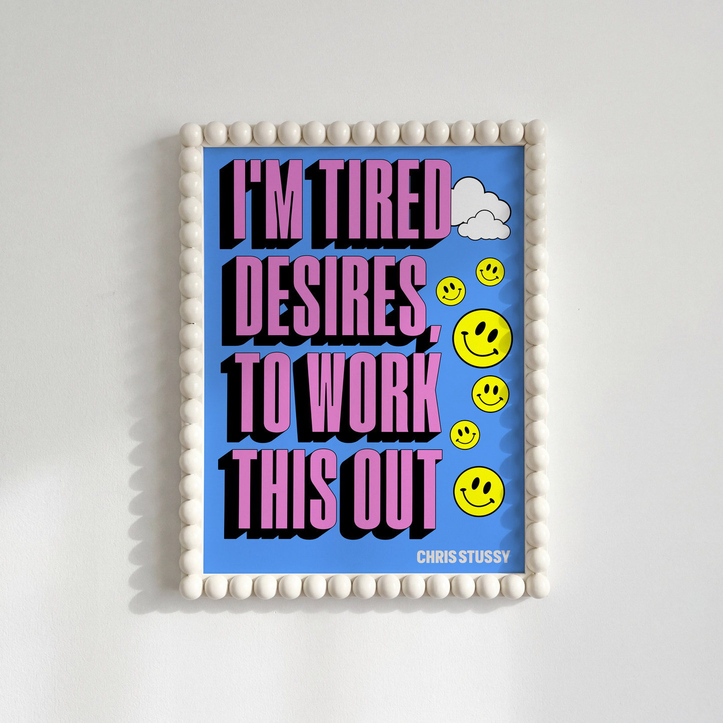 I'm Tired, Desires, To Work This Out - Chris Stussy