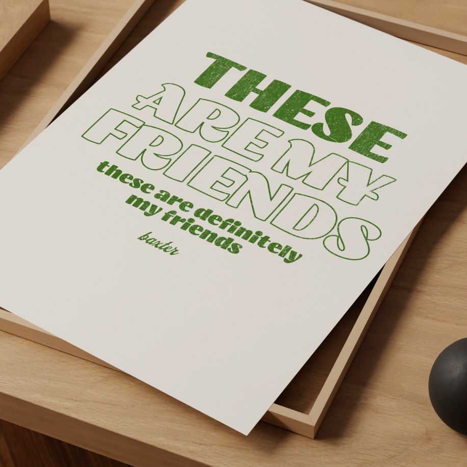 These are my friends - Baxter & Fred again Poster