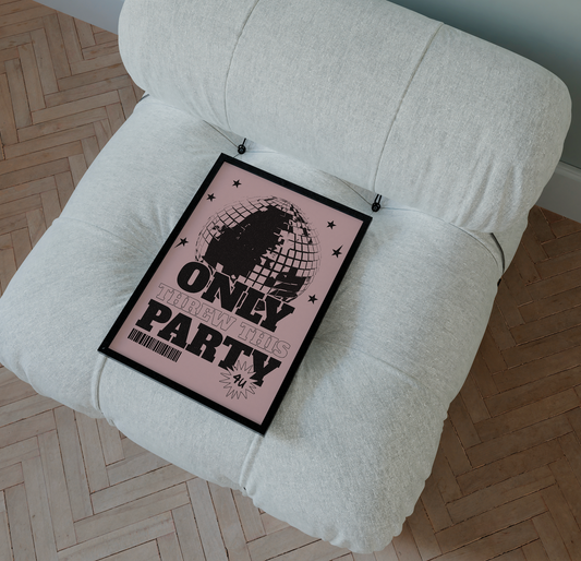 Only Threw This Party 4 U Print 🪩 Brat Disco