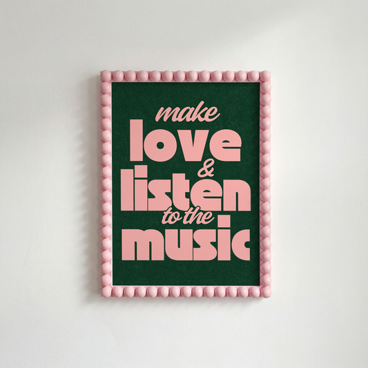 Make Love & Listen to the Music Print - Room 5